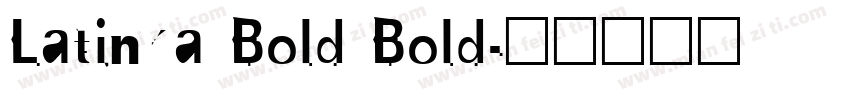 Latinka Bold Bold字体转换